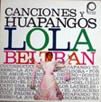  Lola BELTRAN canciones y huapangos 